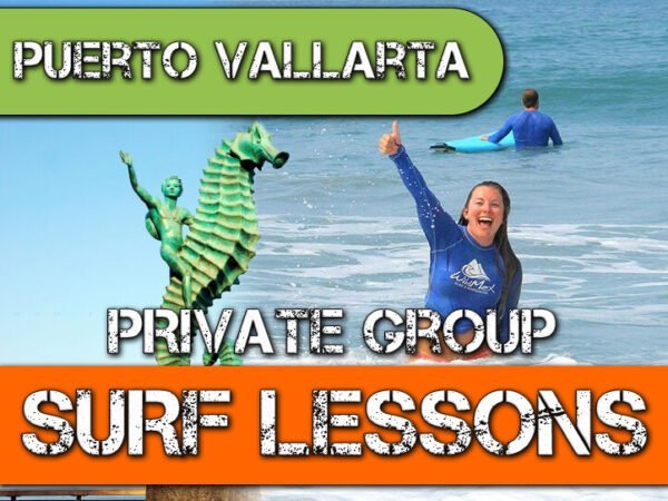 ​Puerto Vallarta Surf Lessons Private Group